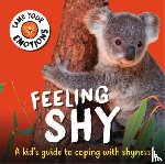Williams, Susie - Tame Your Emotions: Feeling Shy