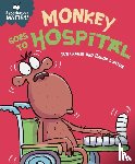 Graves, Sue - Experiences Matter: Monkey Goes to Hospital