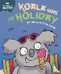 Graves, Sue - Experiences Matter: Koala Goes on Holiday