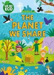 Woolley, Katie - WE GO ECO: The Planet We Share