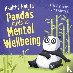 Edwards, Lisa - Healthy Habits: Panda's Guide to Mental Wellbeing
