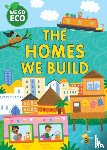 Woolley, Katie - WE GO ECO: The Homes We Build