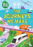 Woolley, Katie - WE GO ECO: The Journeys We Make