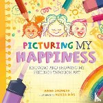 Shepherd, Anna - All the Colours of Me: Picturing My Happiness