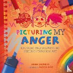 Shepherd, Anna - All the Colours of Me: Picturing My Anger