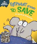 Graves, Sue - Money Matters: Elephant Learns to Save