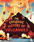 Gifford, Clive - The Explosive History of Volcanoes