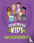 Head, Honor - Confident Kids!: Take Responsibility