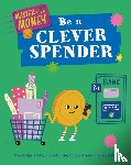 Howell, Izzi - Master Your Money: Be a Clever Spender
