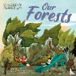 Spilsbury, Louise - Children's Planet: Our Forests