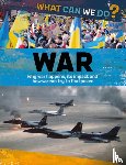 Woolf, Alex - What Can We Do?: War