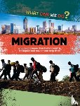 Senker, Cath - What Can We Do?: Migration