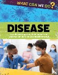 Woolf, Alex - What Can We Do?: Disease