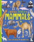 Claybourne, Anna - A Whole World of...: Mammals