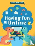 Gifford, Clive - Computer Kids: Having Fun Online