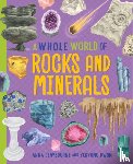 Claybourne, Anna - A Whole World of...: Rocks and Minerals