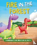 Harvey, Damian - A Dinosaur Story: Fire in the Forest