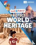 Spilsbury, Louise - Team Planet!: Protect World Heritage