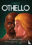 Barlow, Steve, Skidmore, Steve - Classics in Graphics: Shakespeare's Othello