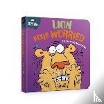 Graves, Sue - Behaviour Matters: Lion Feels Worried