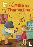 Woolley, Katie - Reading Champion: The Mole and Thumbelina
