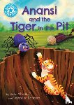 Woolley, Katie - Reading Champion: Anansi and the Tiger in the Pit