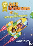 Harvey, Damian - Reading Champion: Graphics: Ace Inventors: The Wrong Dimension