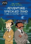 Barlow, Steve, Skidmore, Steve - Classics in Comics: Sir Arthur Conan Doyle's The Adventure of the Speckled Band: A Sherlock Holmes Adventure