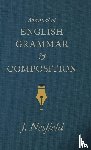 Nesfield, J. - Manual Of English Grammar And Composition