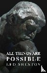 Shestov, Leo - All Things are Possible