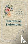 Douglass, Winsome - Discovering Embroidery