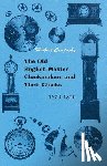 Cescinsky, Herbert - The Old English Master Clockmakers and Their Clocks - 1679-1820