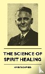 Edwards, Harry - The Science Of Spirit Healing
