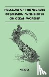 Various (selected by the Federation of Children's Book Groups) - Folklore Of The Negroes Of Jamaica - With Notes On Obeah Worship