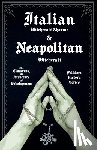 Various - Italian Witchcraft Charms and Neapolitan Witchcraft - The Cimaruta, its Structure and Development (Folklore History Series)