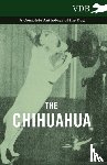 Various (selected by the Federation of Children's Book Groups) - The Chihuahua - A Complete Anthology of the Dog -