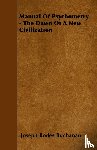 Buchanan, Joseph Rodes - Manual Of Psychometry - The Dawn Of A New Civilization
