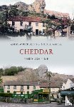 Pickering, Andrew, Foster, Nicola - Cheddar Through Time