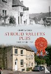 Sandles, Geoff - Stroud Valleys Pubs Through Time