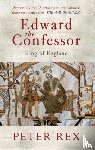 Rex, Peter - Edward the Confessor
