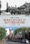 Gosling, Debra - Bermondsey & Rotherhithe Through Time