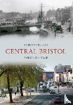 Beeson, Anthony - Central Bristol Through Time