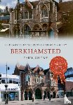 Berkhamsted Local History & Museum Society - Berkhamsted Through Time