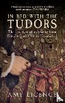 Licence, Amy - In Bed with the Tudors