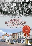 Butt, Stephen - Market Harborough & Around Through Time