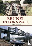 Christopher, John - Brunel in Cornwall