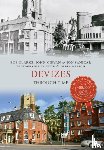 Clarke, Bob, Girvan, John, Sanigar, Jon - Devizes Through Time