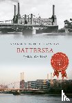 McNeill-Ritchie, Simon, Elam, Ron - Battersea Through Time