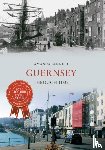 Bennett, Amanda - Guernsey Through Time