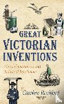 Rochford, Caroline - Great Victorian Inventions